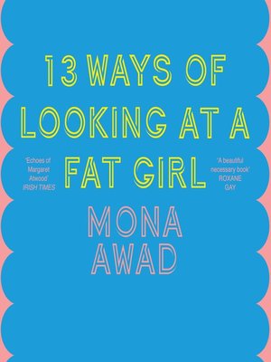 cover image of 13 Ways of Looking at a Fat Girl